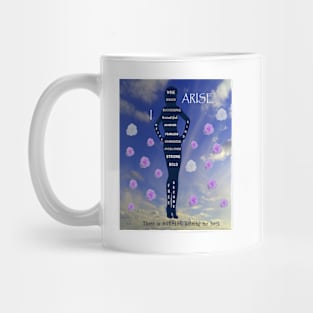 I Arise with Freedom in Blue Skies and Bloom like Flowers Mug